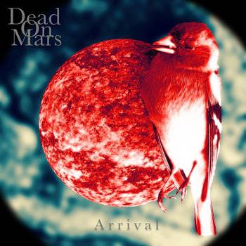 Dead On Mars : Arrival
